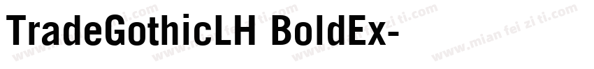 TradeGothicLH BoldEx字体转换
